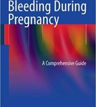 free-pdf-download-Bleeding During Pregnancy: A Comprehensive Guide