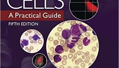 free-pdf-download-Blood Cells: A Practical Guide