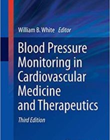 free-pdf-download-Blood Pressure Monitoring in Cardiovascular Medicine and Therapeutics 3rd ed