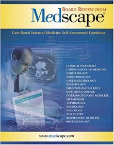 free-pdf-download-Board Review from Medscape: CASE-BASED INTERNAL MEDICINE SELF-ASSESSMENT QUESTIONS 1st Edition