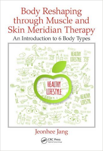 free-pdf-download-Body Reshaping through Muscle and Skin Meridian Therapy: An Introduction to 6 Body Types 1st Edition