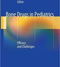 free-pdf-download-Bone Drugs in Pediatrics: Efficacy and Challenges