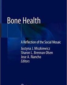 free-pdf-download-Bone Health: A Reflection of the Social Mosaic 1st ed