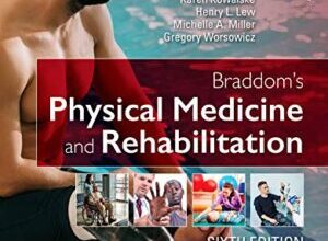 free-pdf-download-Braddom’s Physical Medicine and Rehabilitation 6th Edition