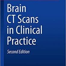 free-pdf-download-Brain CT Scans in Clinical Practice 2nd Edition