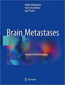 free-pdf-download-Brain Metastases: Advanced Neuroimaging 1st ed. 2018 Edition