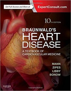 free-pdf-download-Braunwald’s Heart Disease: A Textbook of Cardiovascular Medicine