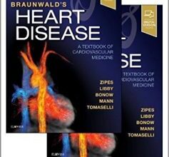 free-pdf-download-Braunwald’s Heart Disease: A Textbook of Cardiovascular Medicine