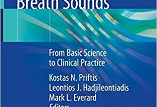 free-pdf-download-Breath Sounds: From Basic Science to Clinical Practice 1st ed