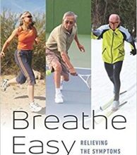 free-pdf-download-Breathe Easy: Relieving the Symptoms of Chronic Lung Disease 1st Edition