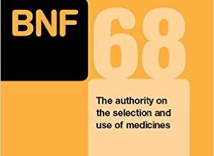 free-pdf-download-British National Formulary (Bnf) 68 – September 2014 – March 2015: The Authority on the Selection and Use of Medicines 68th Edition