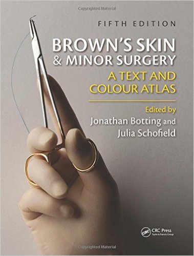 free-pdf-download-Brown’s Skin and Minor Surgery: A Text & Colour Atlas