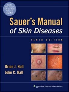 free-pdf-download-By Brian J. Hall – Sauer’s Manual of Skin Diseases: 10th (tenth) Edition