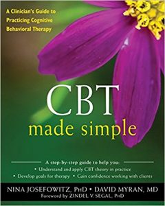 free-pdf-download-CBT Made Simple: A Clinician’s Guide to Practicing Cognitive Behavioral Therapy (The New Harbinger Made Simple Series)