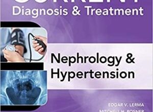 free-pdf-download-CURRENT Diagnosis & Treatment Nephrology & Hypertension