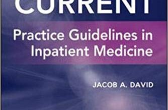 free-pdf-download-CURRENT Practice Guidelines in Inpatient Medicine 1st Edition