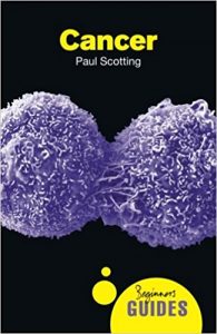 free-pdf-download-Cancer: A Beginner’s Guide (Beginner’s Guides)