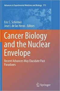 free-pdf-download-Cancer Biology and the Nuclear Envelope: Recent Advances May Elucidate Past Paradoxes (Advances in Experimental Medicine and Biology)