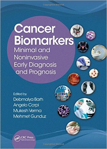 free-pdf-download-Cancer Biomarkers: Minimal and Noninvasive Early Diagnosis and Prognosis 1st Edition