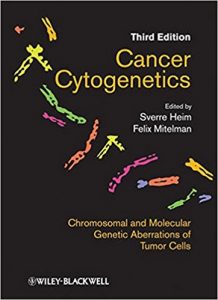 free-pdf-download-Cancer Cytogenetics: Chromosomal and Molecular Genetic Abberations of Tumor Cells 3rd Edition