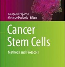 free-pdf-download-Cancer Stem Cells: Methods and Protocols (Methods in Molecular Biology) 1st ed. 2018 Edition