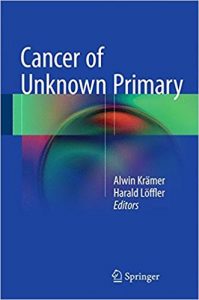 free-pdf-download-Cancer of Unknown Primary 1st ed