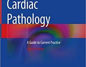 free-pdf-download-Cardiac Pathology: A Guide to Current Practice 2nd Edition