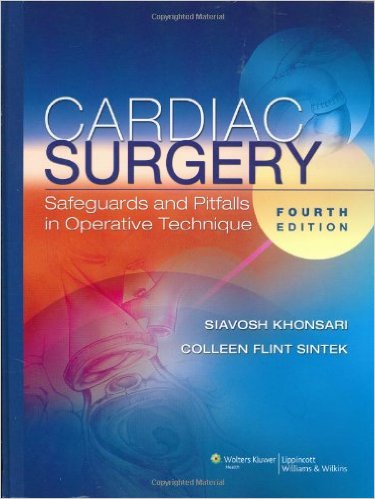 free-pdf-download-Cardiac Surgery: Safeguards and Pitfalls in Operative Technique Fourth Edition