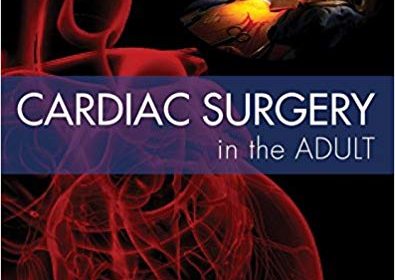 free-pdf-download-Cardiac Surgery in the Adult Fifth Edition