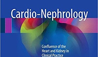 free-pdf-download-Cardio-Nephrology: Confluence of the Heart and Kidney in Clinical Practice 1st ed