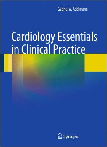 free-pdf-download-Cardiology Essentials in Clinical Practice 2011th Edition