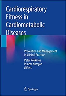 free-pdf-download-Cardiorespiratory Fitness in Cardiometabolic Diseases: Prevention and Management in Clinical Practice