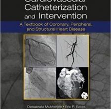 free-pdf-download-Cardiovascular Catheterization and Intervention: A Textbook of Coronary