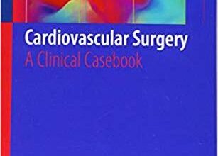 free-pdf-download-Cardiovascular Surgery: A Clinical Casebook 1st ed