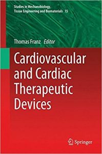 free-pdf-download-Cardiovascular and Cardiac Therapeutic Devices (Studies in Mechanobiology