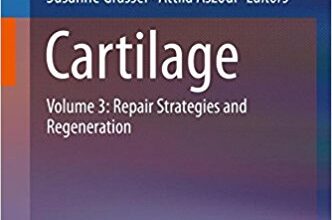 free-pdf-download-Cartilage: Volume 3: Repair Strategies and Regeneration 1st ed. 2017 Edition