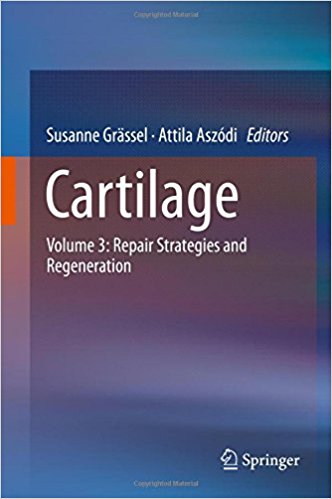 free-pdf-download-Cartilage: Volume 3: Repair Strategies and Regeneration 1st ed. 2017 Edition