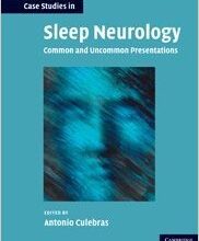 free-pdf-download-Case Studies in Sleep Neurology: Common and Uncommon Presentations (Case Studies in Neurology) 1st Edition