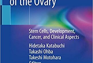 free-pdf-download-Cell Biology of the Ovary: Stem Cells