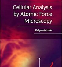 free-pdf-download-Cellular Analysis by Atomic Force Microscopy 1st Edition