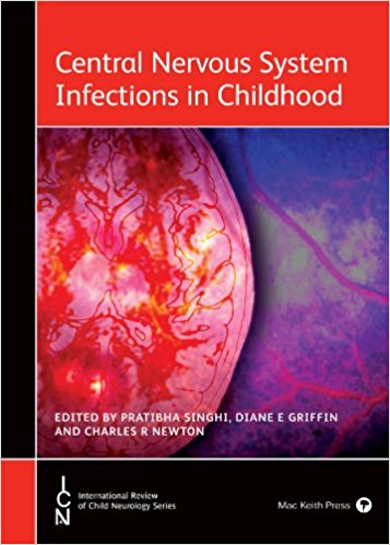 free-pdf-download-Central Nervous System Infections in Childhood (International Child Neurology Association) 1st Edition