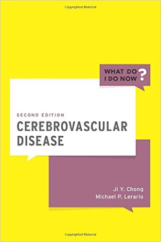 free-pdf-download-Cerebrovascular Disease (What Do I Do Now) 2nd Edition