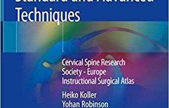 free-pdf-download-Cervical Spine Surgery: Standard and Advanced Techniques: Cervical Spine Research Society