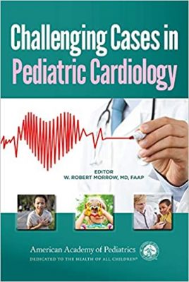 free-pdf-download-Challenging Cases in Pediatric Cardiology