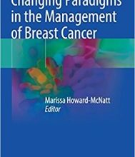 free-pdf-download-Changing Paradigms in the Management of Breast Cancer 1st ed