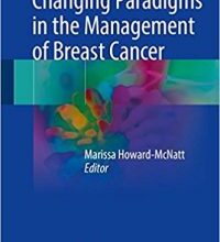 free-pdf-download-Changing Paradigms in the Management of Breast Cancer 1st ed. 2018 Edition