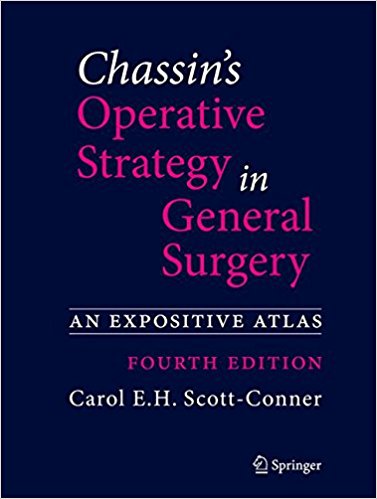 free-pdf-download-Chassin’s Operative Strategy in General Surgery: An Expositive Atlas 4th Edition