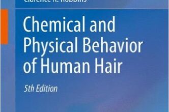 free-pdf-download-Chemical and Physical Behavior of Human Hair 5th ed. 2012 Edition