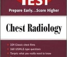 free-pdf-download-Chest Radiology: PreTest Self- Assessment and Review 1st Edition