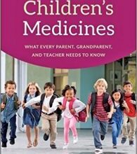 free-pdf-download-Children’s Medicines: What Every Parent